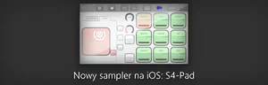 Nowy sampler na iOS - S4-Pad