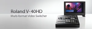 Roland przedstawia switcher V-40HD