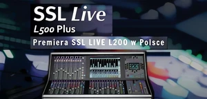 Gdzie zobaczyć nową konsoletę SSL LIVE L200?