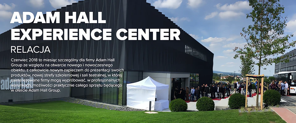 Relacja: Otwarcie Adam Hall Experience Center