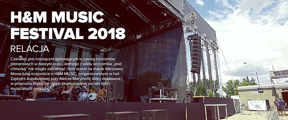 RELACJA: H&M Music Festival 2018